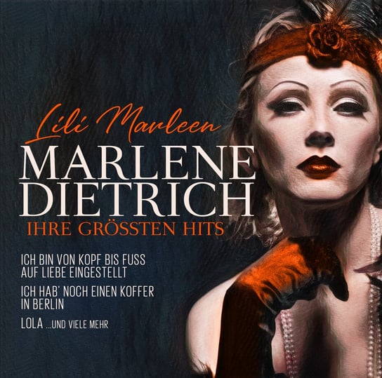 Lili Marleen Ihre Größten Hits Dietrich Marlene