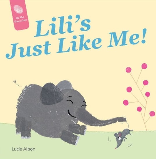 Lilis Just Like Me! Lucie Albon