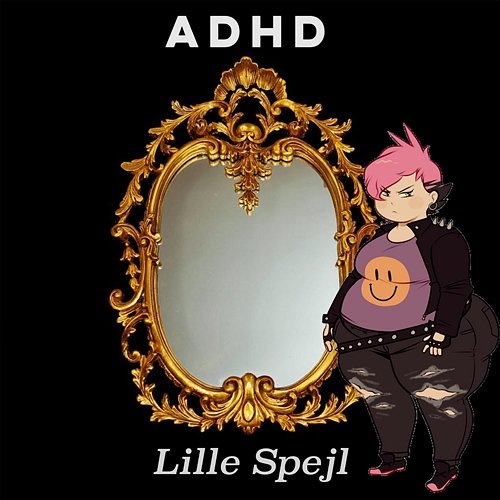 Lille Spejl ADHD