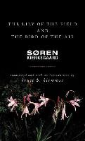 Lily of the Field and the Bird of the Air Kierkegaard Soren
