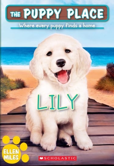 Lily (The Puppy Place #61) Miles Ellen