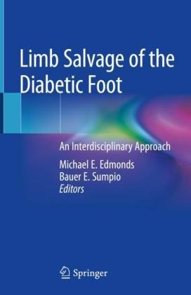 Limb Salvage of the Diabetic Foot Michael E. Edmonds