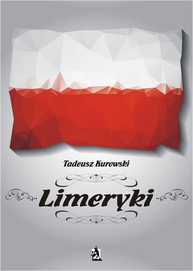 Limeryki Kurowski Tadeusz