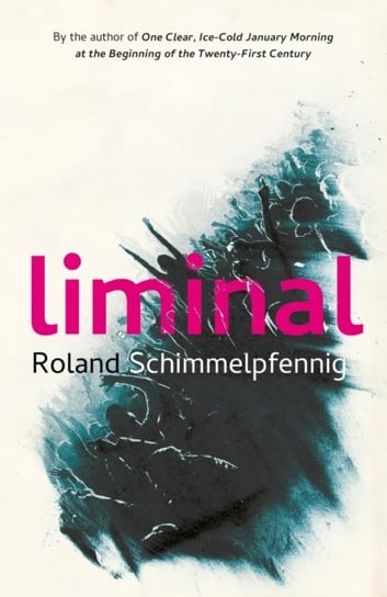 Liminal Schimmelpfennig Roland