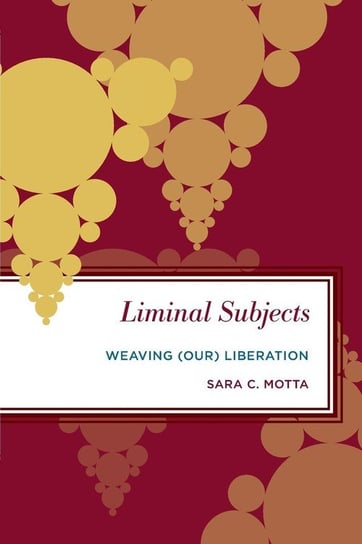 Liminal Subjects Motta Sara C
