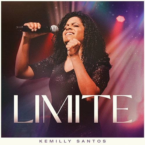 Limite (Ao Vivo) Kemilly Santos