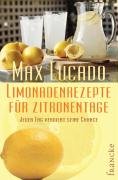 Limonadenrezepte für Zitronentage Lucado Max