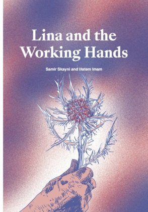 Lina and the Working Hands Verlag der Buchhandlung König
