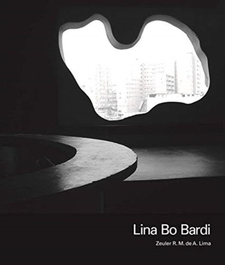 Lina Bo Bardi Lima Zeuler A. R. M.