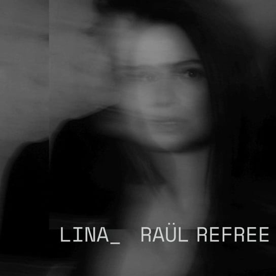 Lina_Raul Refree Various Artists