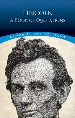 Lincoln: A Book of Quotes Blaisdell Bob
