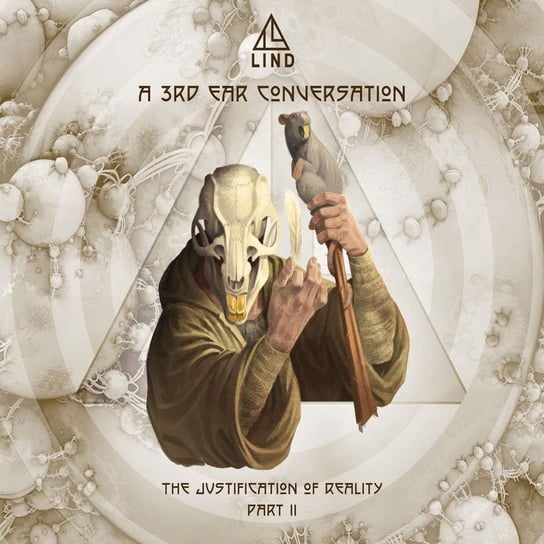 Lind - A 3rd Ear Conversation – The Justification Of Reality Part II (CD) Lind