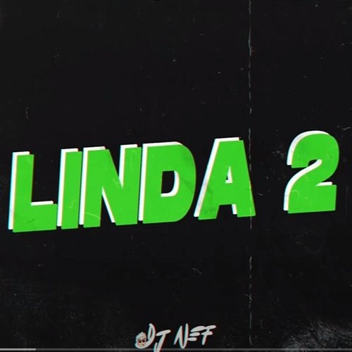 Linda 2 DJ NEF