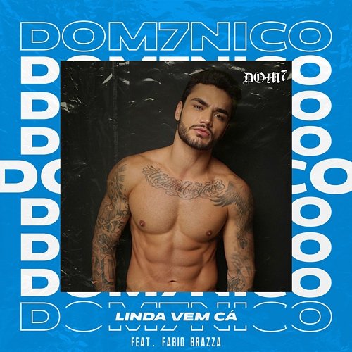Linda Vem Cá DOM7NICO feat. Fabio Brazza