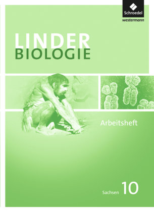 LINDER Biologie 10. Arbeitsheft. Sekundarstufe 1. Sachsen Schroedel Verlag Gmbh, Schroedel