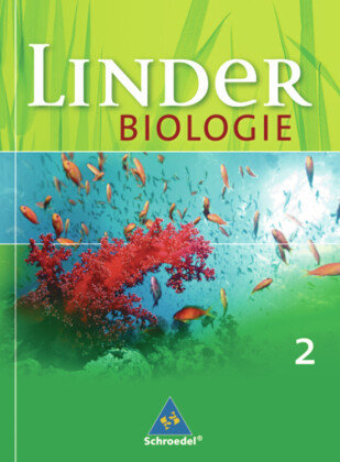 LINDER Biologie 2. Schülerband. Allgemeine Ausgabe Schroedel Verlag Gmbh