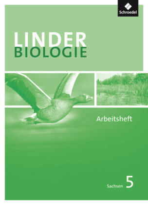 LINDER Biologie 5. Arbeitsheft. Sachsen Schroedel Verlag Gmbh, Schroedel