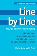 Line by Line: How to Edit Your Own Writing Cook Claire Kehrwald