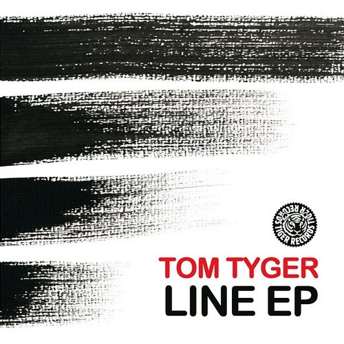 Line EP Tom Tyger
