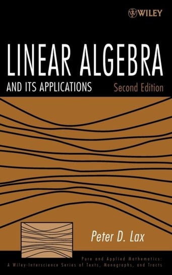 Linear Algebra and Its Applications Peter D. Lax