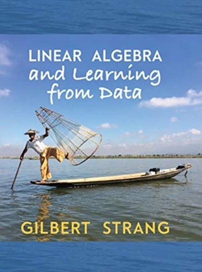 Linear Algebra and Learning from Data Gilbert Strang