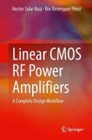 Linear CMOS RF Power Amplifiers Perez Roc Berenguer, Solar Ruiz Hector