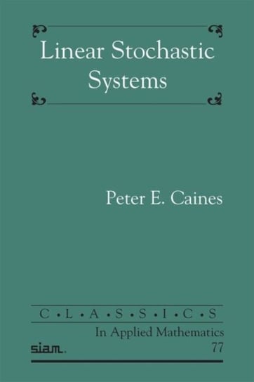 Linear Stochastic Systems Peter E. Caines