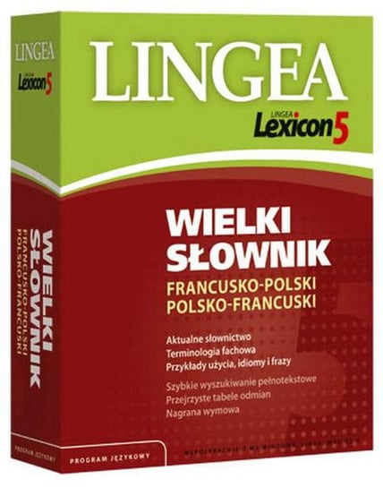 Lingea. Wielki słownik francusko-polski, polsko-francuski Opracowanie zbiorowe