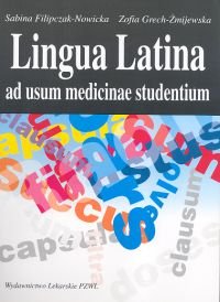 Lingua Latina ad Usum Medicinae Studentium Filipczak-Nowicka Sabina