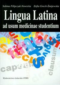 Lingua Latina ad Usum Medicinae Studentium Filipczak-Nowicka Sabina