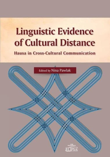 Linguistic Evidence of Cultural Distance Dom Wydawniczy Elipsa