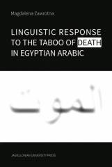 Linguistic Response to the Taboo of Death.. Wydawnictwo Uniwersytetu Jagiellońskiego