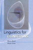 Linguistics for Clinicians University College, Black Maria, Chiat Shula