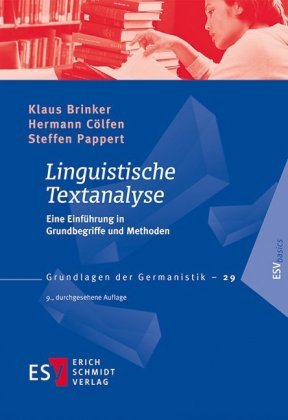 Linguistische Textanalyse Brinker Klaus, Colfen Hermann, Pappert Steffen