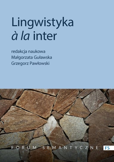 Lingwistyka à la inter. Opracowanie zbiorowe