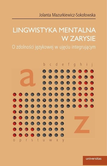 Lingwistyka mentalna w zarysie Mazurkiewicz-Sokołowska Jolanta