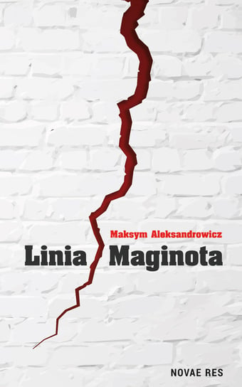Linia Maginota Aleksandrowicz Maksym