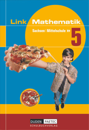 Link Mathematik 5. Schülerbuch. Mittelstufe. Sachsen Duden Schulbuch