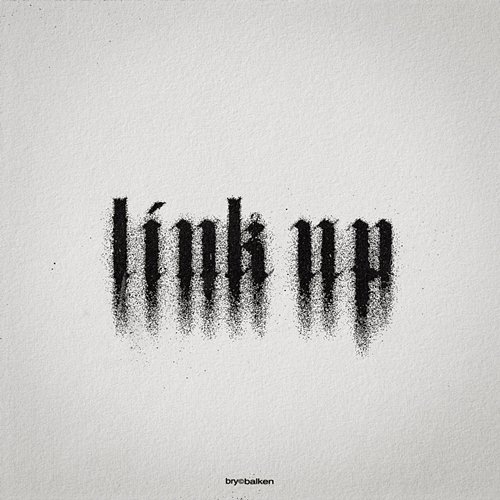 Link Up BRY feat. Balken