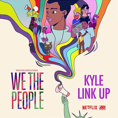Link Up (from the Netflix Series "We The People") Kyle