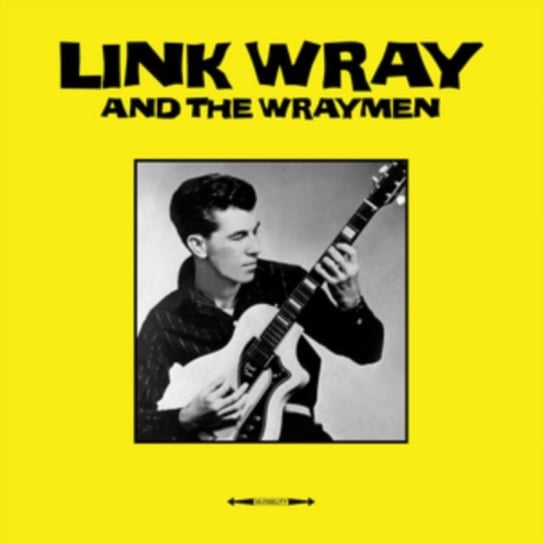Link Wray & The Wraymen Link Wray & The Wraymen
