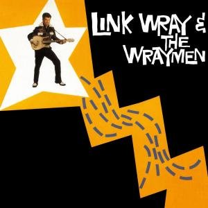 Link Wray & Wraymen Various Artists