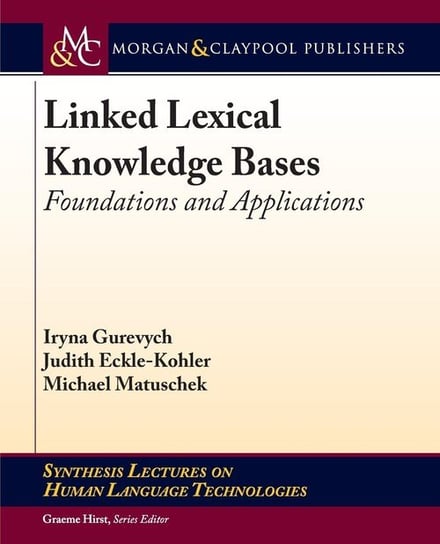 Linked Lexical Knowledge Bases Gurevych Iryna