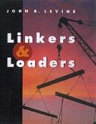 Linkers and Loaders John Levine