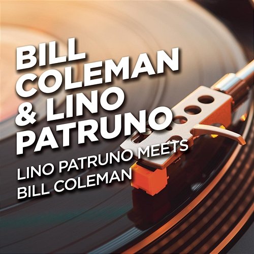 Lino Patruno meets Bill Coleman Bill Coleman, Lino Patruno