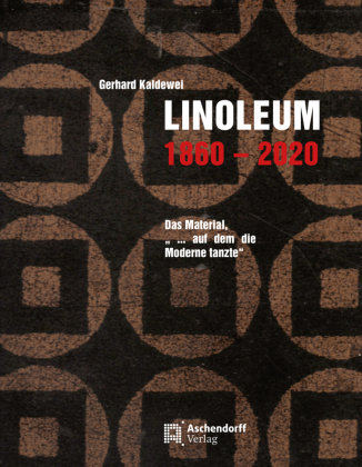 Linoleum 1860-2020 Aschendorff Verlag