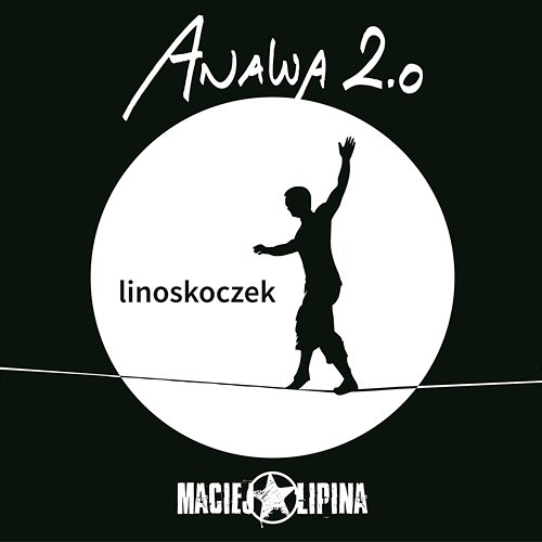 Linoskoczek Maciej Lipina Anawa 2.0