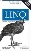Linq Pocket Reference: Learn and Implement Linq for .Net Applications Albahari Joseph, Albahari Ben