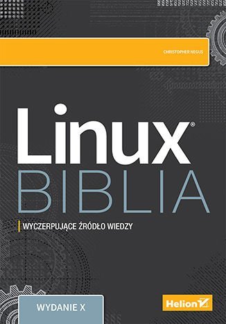Linux. Biblia Negus Christopher