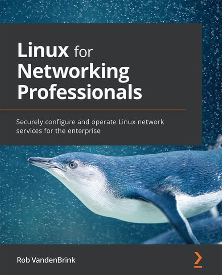 Linux for Networking Professionals Rob VandenBrink
